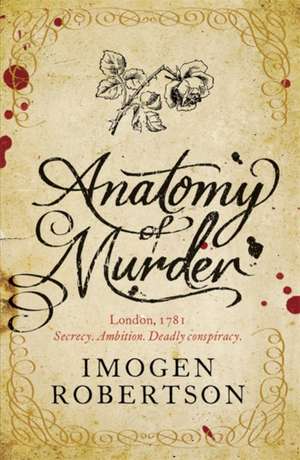 Anatomy of Murder de Imogen Robertson