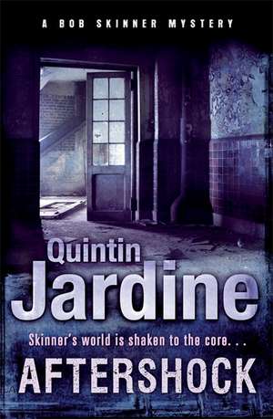 Aftershock (Bob Skinner series, Book 18) de Quintin Jardine