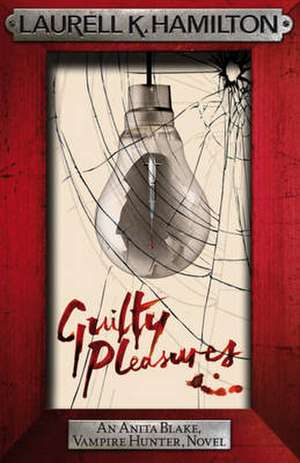 Guilty Pleasures de Laurell K. Hamilton