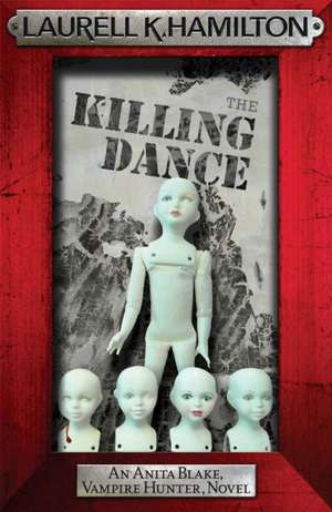 The Killing Dance de Laurell K. Hamilton