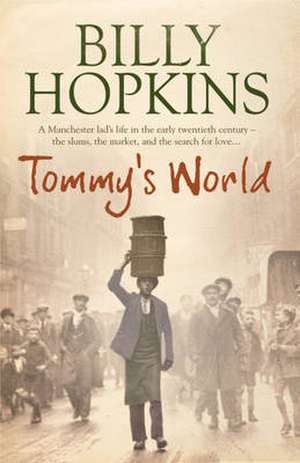 Tommy's World (The Hopkins Family Saga, Book 3) de Billy Hopkins