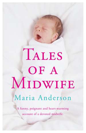 Tales of a Midwife de Maria Anderson