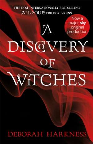 A Discovery of Witches de Deborah Harkness