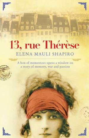 13 Rue Therese de Elena Mauli Shapiro