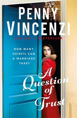 A Question of Trust de Penny Vincenzi