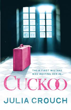 Cuckoo de Julia Crouch