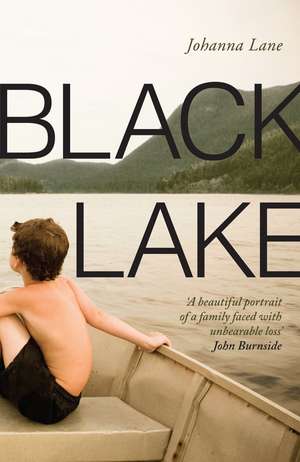 Black Lake de Johanna Lane