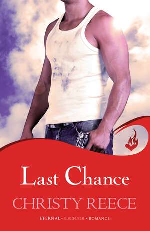 Last Chance de Christy Reece