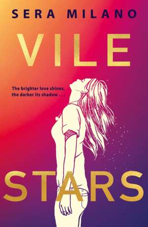 Vile Stars de Sera Milano