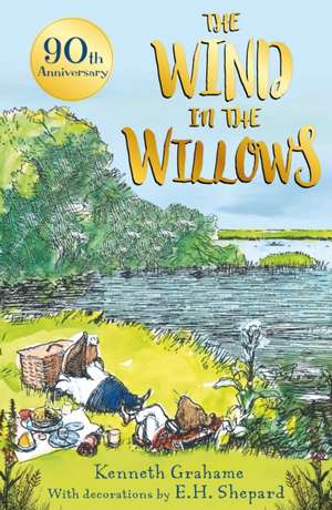 The Wind in the Willows - 90th anniversary gift edition de Kenneth Grahame