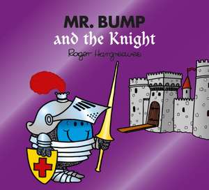 Mr. Bump and the Knight de Adam Hargreaves