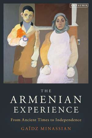 The Armenian Experience: From Ancient Times to Independence de Gaïdz Minassian