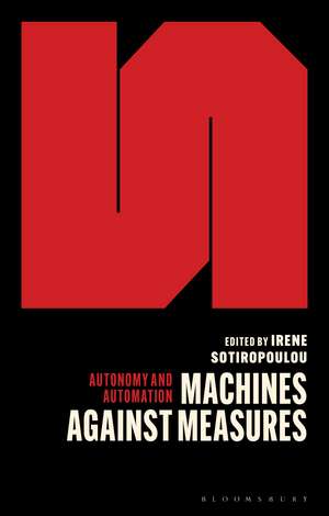 Machines Against Measures de Irene Sotiropoulou