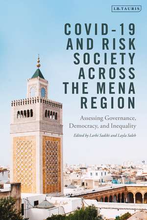 COVID-19 and Risk Society across the MENA Region: Assessing Governance, Democracy, and Inequality de Larbi Sadiki