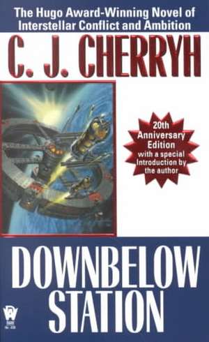 Downbelow Station (20th Anniversary) de C. J. Cherryh