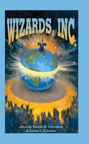 Wizards, Inc. de Martin Harry Greenberg