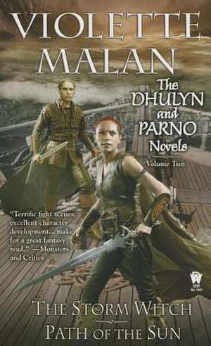 The Dhulyn and Parno Novels: Volume Two de Violette Malan