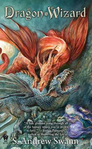 Dragon Wizard de S. Andrew Swann