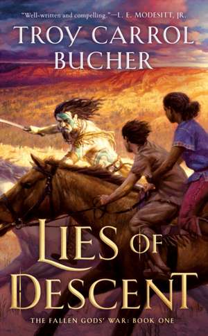 Lies of Descent de Troy Carrol Bucher