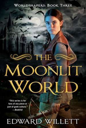 The Moonlit World de Edward Willett