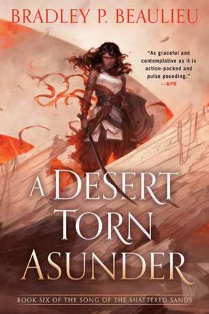 A Desert Torn Asunder de Bradley P. Beaulieu