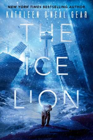 The Ice Lion de Kathleen O'Neal Gear