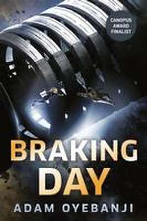 Braking Day de Adam Oyebanji