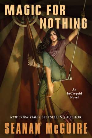 Magic for Nothing de Seanan McGuire