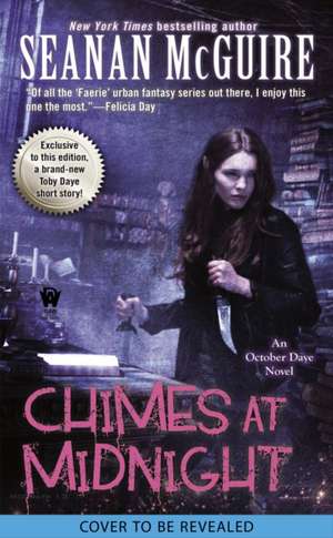 Chimes at Midnight de Seanan Mcguire
