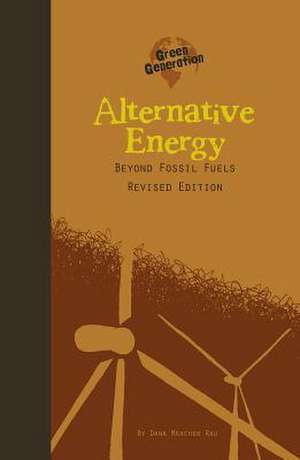 Alternative Energy de Dana Meachen Rau