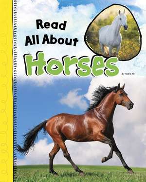 Read All about Horses de Nadia Ali