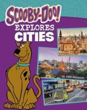 Scooby-Doo Explores Cities de John Sazaklis