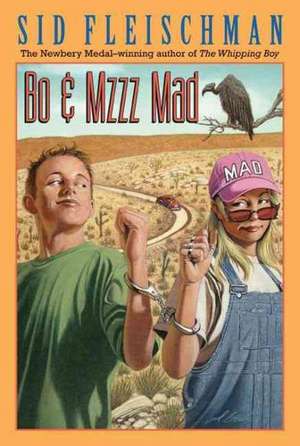 Bo & Mzzz Mad de Sid Fleischman