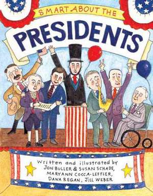 Smart about the Presidents de Jon Buller