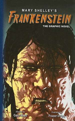 Frankenstein: The Graphic Novel de Mary Wollstonecraft Shelley