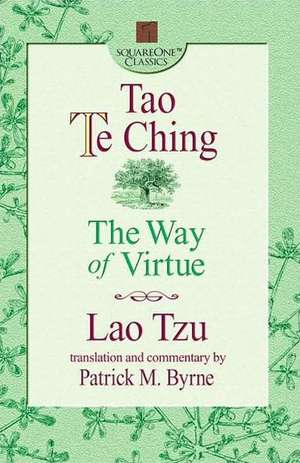 Tao Te Ching: The Way of Virtue de Lao-Tzu