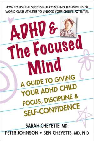 ADHD & the Focused Mind de Sarah Cheyette