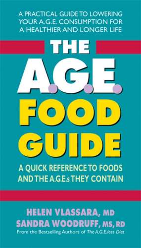 The Age Food Guide de Helen Vlassara