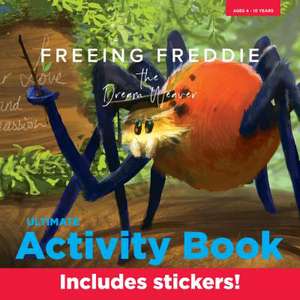 Freeing Freddie: The Dream Weaver de Brent Feinberg