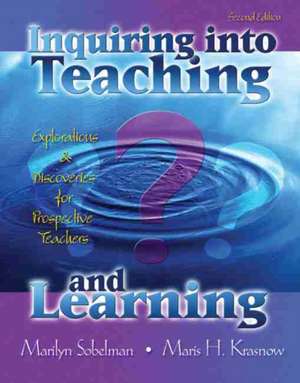 Inquiring into Teaching and Learning de Sobelman-Krasnow