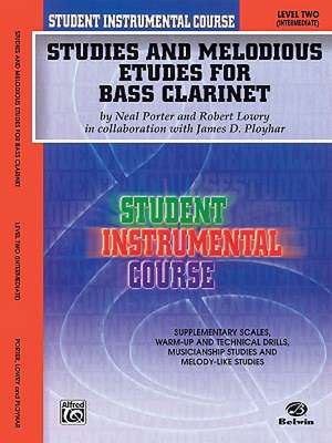 Student Instrumental Course Studies and Melodious Etudes for Bass Clarinet: Level II de Neal Porter