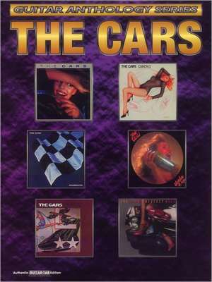 The Cars -- Guitar Anthology: Authentic Guitar Tab de Ric Ocasek