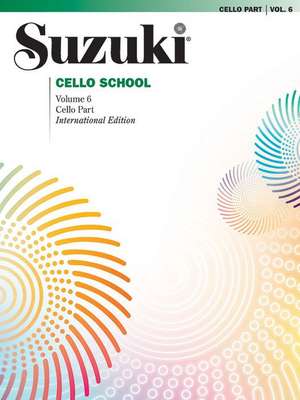 Suzuki Cello School, Vol 6: Cello Part de Shinichi Suzuki