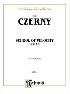 School of Velocity, Op. 299: Complete de Carl Czerny