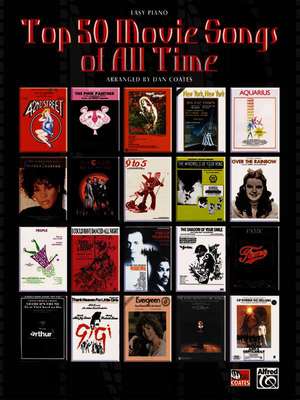 Top 50 Movie Songs of All Time de Dan Coates