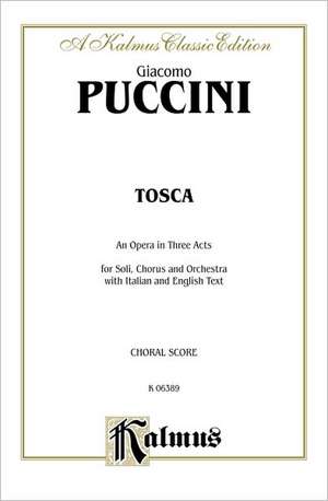 Tosca: Chorus Parts (Italian, English Language Edition), Chorus Parts de Giacomo Puccini