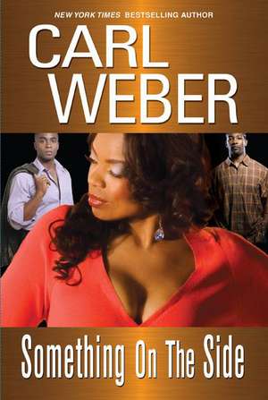 Something On The Side de Carl Weber