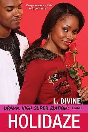 Drama High Super Edition: Holidaze de L. Divine