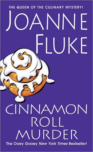 Cinnamon Roll Murder de Joanne Fluke