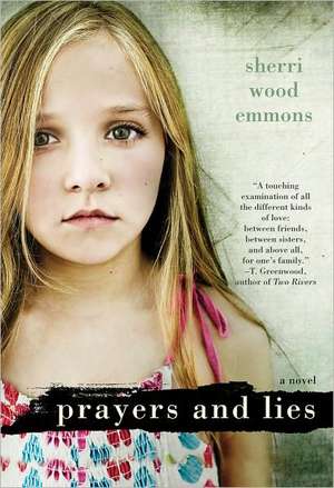 Prayers and Lies de Sherri Wood Emmons